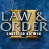 Law & Order: Double or Nothing Spiel