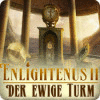Enlightenus II: Der ewige Turm Spiel