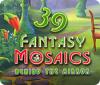 Fantasy Mosaics 39: Behind the Mirror Spiel