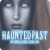 Haunted Past: Im Reich der Geister game