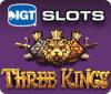 IGT Slots Three Kings Spiel
