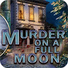 Murder On A Full Moon Spiel