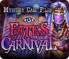 Mystery Case Files®: Fate's Carnival Spiel