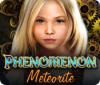 Phenomenon: Meteorit Spiel