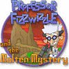 Professor Fizzwizzle and the Molten Mystery Spiel