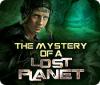 The Mystery of a Lost Planet Spiel