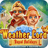 Weather Lord: Königliche Ferien Sammleredition Spiel