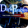 Dark Parables: Die letzte Cinderella Sammleredition game