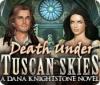 Death Under Tuscan Skies - Ein Dana Knightstone Roman game
