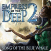 Empress of the Deep 2: Der Gesang des Blauwals game