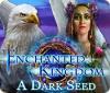 Enchanted Kingdom: Dunke Knospe game
