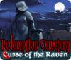Redemption Cemetery: Der Fluch des Raben game