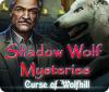 Shadow Wolf Mysteries: Der Fluch von Wolfhill game