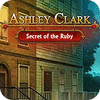 Ashley Clark: Das Geheimnis des Rubins Spiel