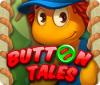 Button Tales Spiel