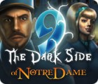 9: Die dunkle Seite von Notre Dame Spiel