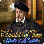 Amulet of Time: Shadow of la Rochelle Spiel Amulet of Time: Shadow of la Rochelle Spiel