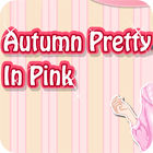 Autumn Pretty in Pink Spiel