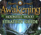 Awakening: Moonfell Wood Strategy Guide Spiel