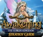 Awakening: The Goblin Kingdom Strategy Guide Spiel