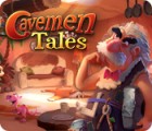 Cavemen Tales Spiel