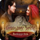 Grausame Spiele: Rotkäppchen Spiel