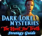 Dark Lore Mysteries: The Hunt for Truth Strategy Guide Spiel