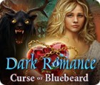 Dark Romance: Der Fluch von Blaubart Spiel