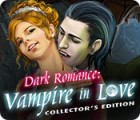 Dark Romance: Verliebter Vampir Sammleredition Spiel