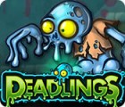 Deadlings Spiel