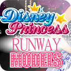 Disney Princesses — Runway Models Spiel