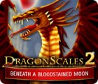 DragonScales 2: Beneath a Bloodstained Moon Spiel