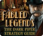 Fabled Legends: The Dark Piper Strategy Guide Spiel