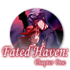 Fated Haven: Chapter One Spiel
