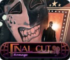 Final Cut: Hommage Spiel