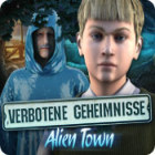 Verbotene Geheimnisse: Alien Town Spiel