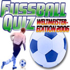 Fussball Quiz - Weltmeister Edition 2006 Spiel