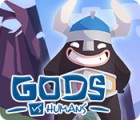 Gods vs Humans Spiel