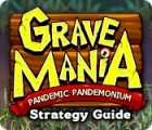 Grave Mania: Pandemic Pandemonium Strategy Guide Spiel