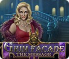 Grim Facade: Die Nachricht Spiel