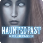 Haunted Past: Im Reich der Geister Spiel