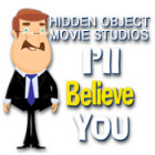 Hidden Object Movie Studios: I'll Believe You Spiel