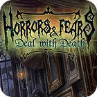 Horrors And Fears: Deal With Death Spiel