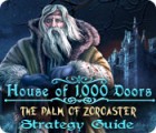 House of 1000 Doors: The Palm of Zoroaster Strategy Guide Spiel