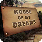 House of My Dreams Spiel