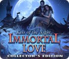 Immortal Love: Ein Kuss in der Nacht Sammleredition Spiel