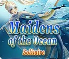 Maidens of the Ocean Solitaire Spiel