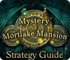 Mystery of Mortlake Mansion Strategy Guide Spiel