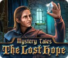 Mystery Tales: Verlorene Hoffnung Spiel