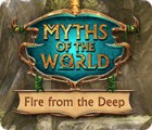 Myths of the World: Fire from the Deep Spiel